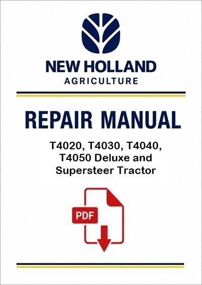New Holland T4020, T4030, T4040, T4050 Deluxe and Supersteer Tractor Service Pdf Manual (p. Nb. 8766