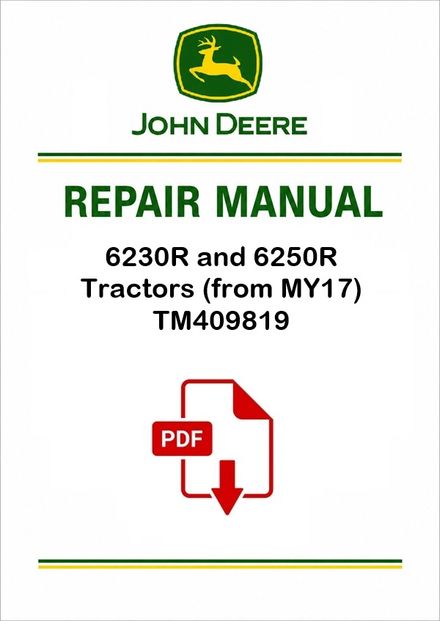 John Deere 6230R-6250R MY17 Tractors Repair Manual TM409819