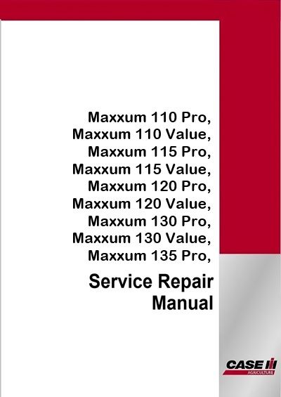 Case IH Maxxum 110 Pro, Maxxum 110 Value, Maxxum 115 Pro, Maxxum 115 Value, Maxxum 120 Pro, Maxxum 1