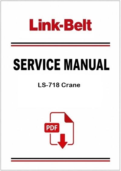 Link Belt LS-718 Crane Service Pdf Manual