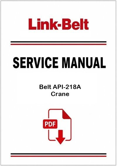 Link Belt API-218A Crane Service Pdf Manual