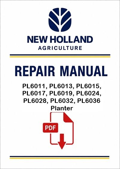 New Holland PL6011, PL6013, PL6015, PL6017, PL6019, PL6024, PL6028, PL6032, PL6036 Planter Service P