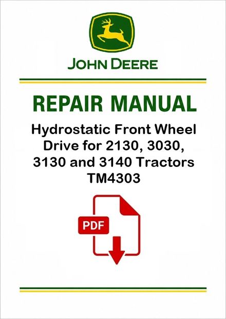 John Deere 2130, 3030, 3130, 3140 Tractors Technical Manual TM4303