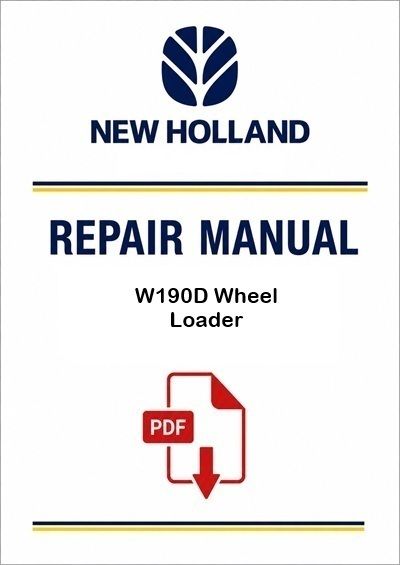 New Holland W190D Wheel Loader Service Pdf Manual (p. Nb. 51428254)