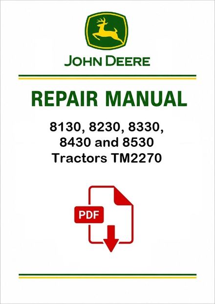 John Deere 8130-8530 Tractors Repair Manual TM2270