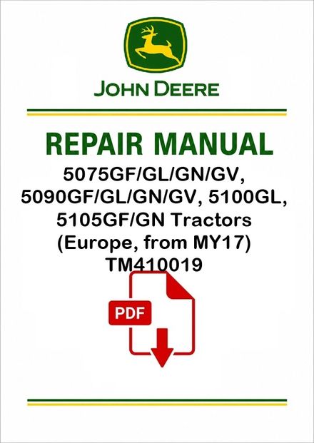 John Deere 5075GF-5105GN MY17 Tractors Repair Manual TM410019