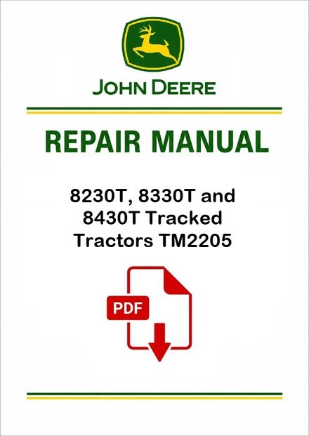 John Deere 8230T-8430T Tractors Repair Manual TM2205