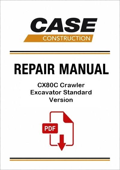 Case CX80C Crawler Excavator Standard Version Service Pdf Manual (Pb. No. 48098410)