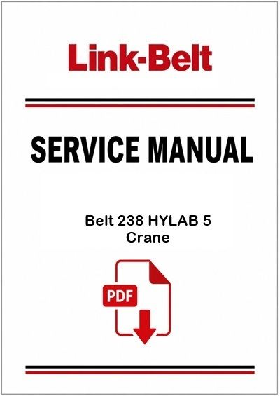 Link Belt 238 HYLAB 5 Crane Service Pdf Manual