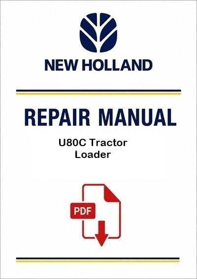 New Holland U80C Tractor Loader Service Pdf Manual Na (p. Nb. 47821918)