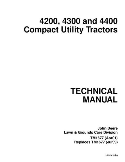 John Deere 4200, 4300 and 4400 Compact Utility Tractors Technical Manual (TM1677)