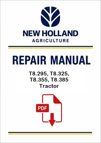New Holland T8.295, T8.325, T8.355, T8.385 Tractor Service Pdf Manual Tier 3