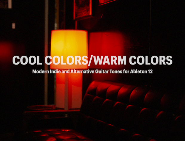 Cool Colors/Warm Colors VOL. 1 (Modern Indie and Alternative Guitar Tones for Ableton 12) 