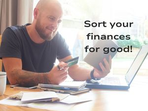 Sort your finances, for good!
