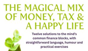 The Magical Mix of Money &amp; Tax