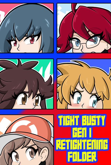 Tight Busty Gen 1 Retightening