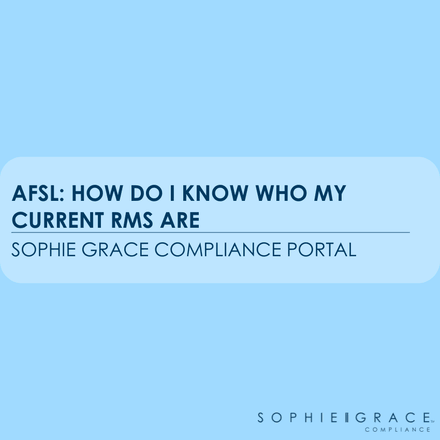AFSL: How do I know who my current RMs are?