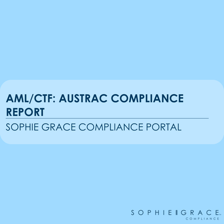 AML/CTF: AUSTRAC Compliance Report 