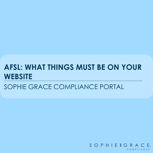 AFSL: What things must be on your website?