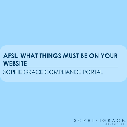 AFSL: What things must be on your website?