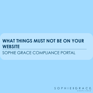 What things must NOT be on your website?