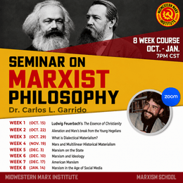 Seminar on Marxist Philosophy (Winter 2026) | Dr. Carlos L. Garrido 
