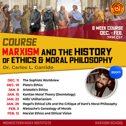 Seminar on Marxism the History of Ethics and Moral Philosophy (Winter 2025-6) | Dr. Garrido