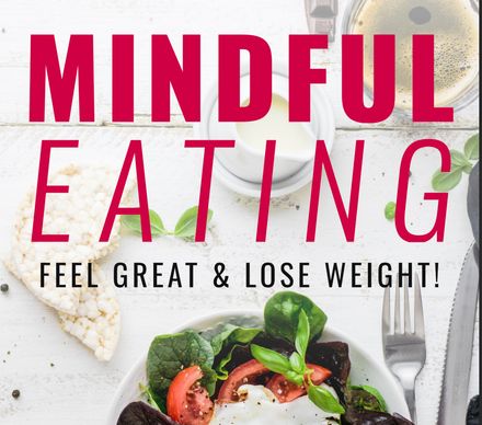 Mindful Eating to Feel Great eBook