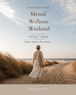 17-19/07 - Mental Wellness Full Weekend (Ostend) 
