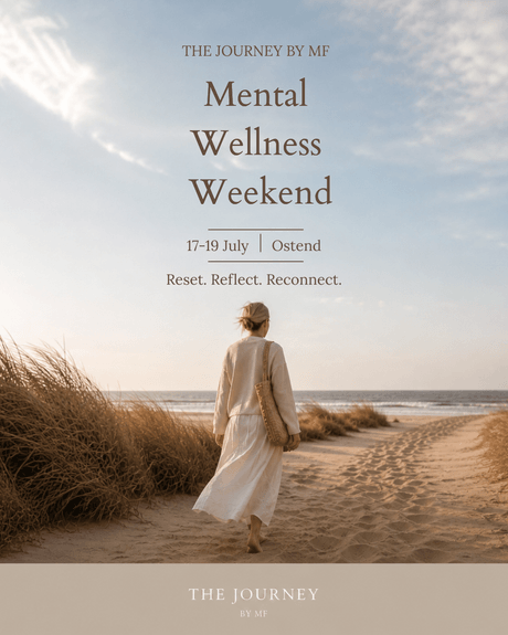 17-19/07 - Mental Wellness Full Weekend (Ostend) 