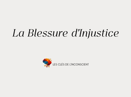 La Blessure d&#x27;Injustice