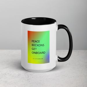 PEACE BECKONS GET ONBOARD WHITE CERAMIC MUG WITH INSIDE COLOR 15 0Z