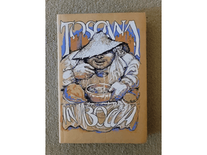Toscana in Bocca Rare Italian Cardboard Cookbook - Edikronos 1981