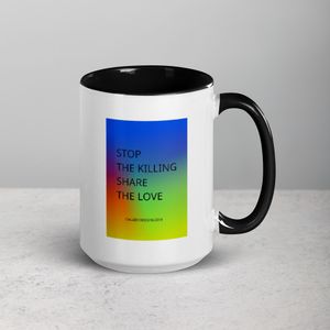 STOP THE KILLING SHARE THE LOVE WHITE CERAMIC MUG WITH INSIDE COLOR 15 0Z
