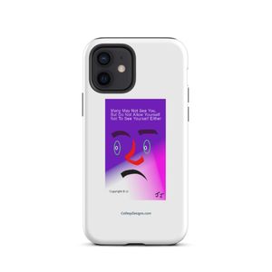 31 MANY MAY NOT SEE - IPHONE COVER