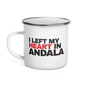 Enamel Mug:   I Left My Heart in Andala