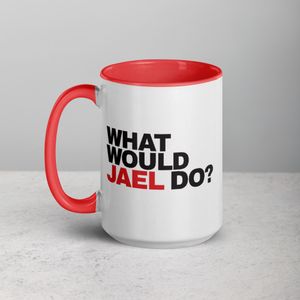 Ceramic Mug: What Would Jael Do?