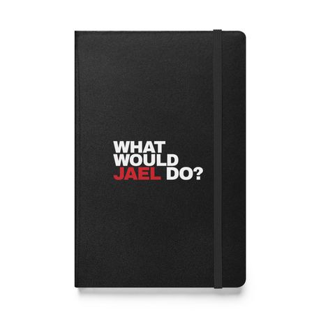 Hardcover Bound Journal: What Would Jael Do?