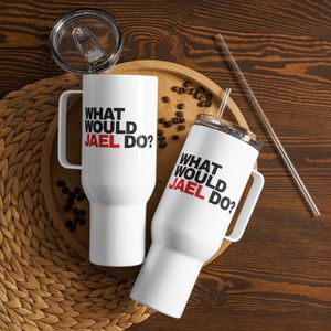 Travel Mug: What Would Jael Do? 