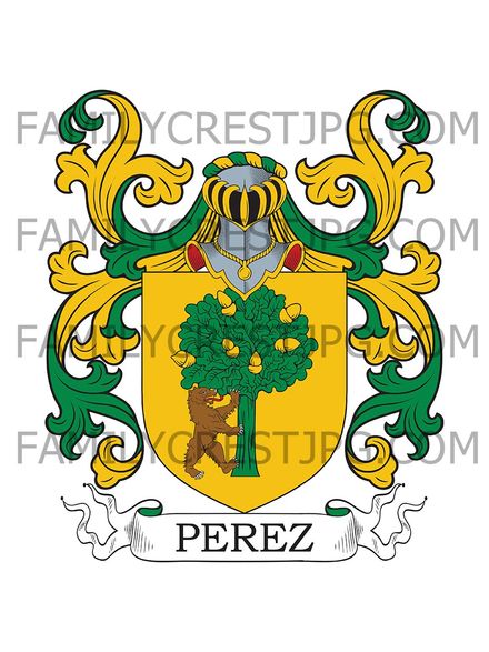 Perez Family Crest - Anguiano (La Rioja), Zaragoza &amp; Barcelona, Spain