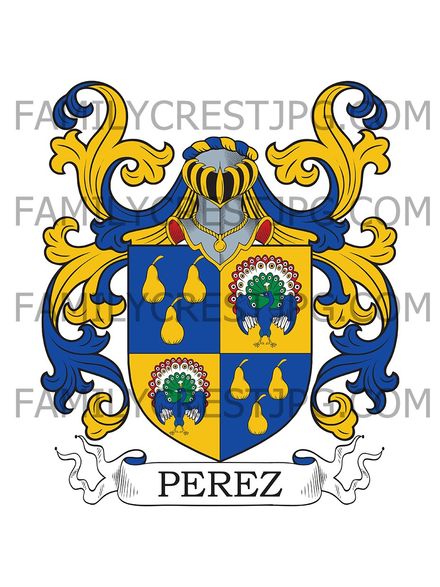 Perez Family Crest - Valencia, Aragon, Jaca, Sierra de Luna, Valpalmas, Huesca, Zaragoza, &amp; Monzal