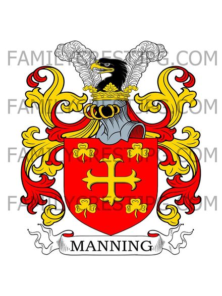 Manning Family Crest - Downe &amp; Codham, co. Kent, England