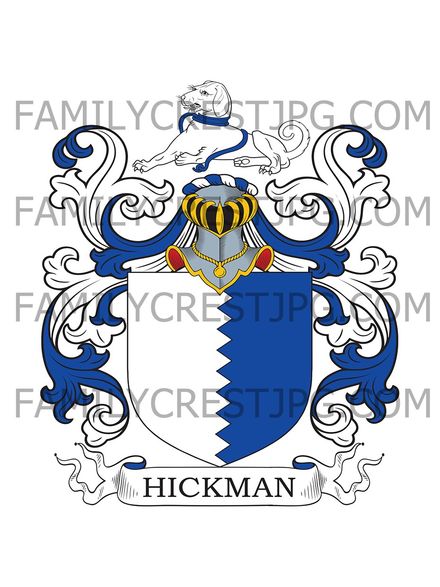 Hickman Family Crest - Gainsborough, Lincolnshire, England