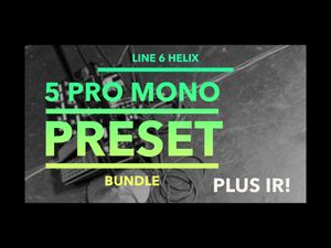 5 Line 6 Pro Mono Presets