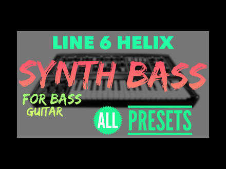 SYNTH BASS ON BASS GUITAR (All Presets)