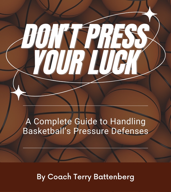 Don't Press Your Luck (Terry Battenberg)