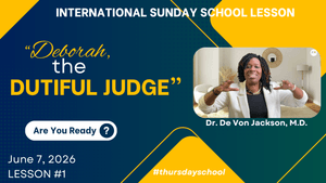 "Deborah, the Dutiful Judge" (6-7-26) Thursday School Notes &amp; Slides