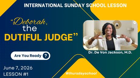 "Deborah, the Dutiful Judge" (6-7-26) Thursday School Notes &amp; Slides
