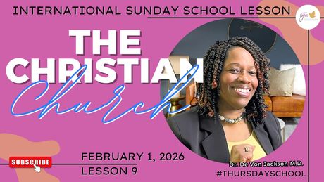 "The Christian Church" (2-1-26) Thursday School Notes &amp; Slides