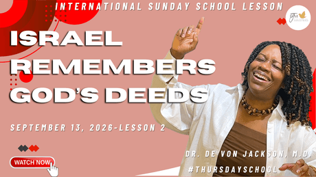 "Israel Remembers God's Deeds Thursday School Bible Impact Slides 9-13-26"